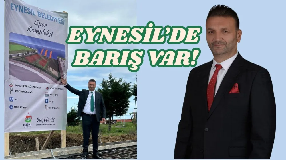   EYNESİL’DE BARIŞ VAR! 
